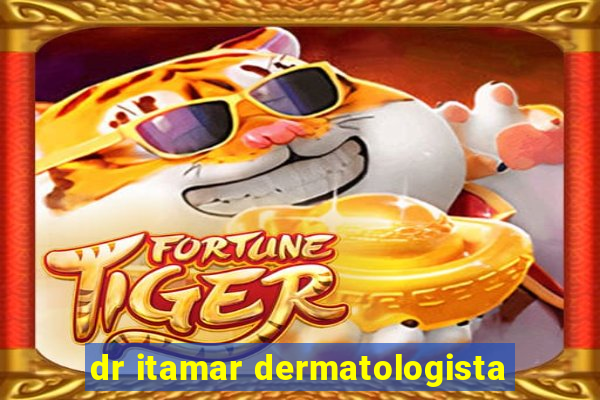 dr itamar dermatologista